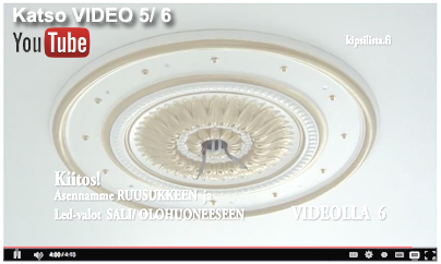 Katso LED -lamppusarjan ja kattoruusukkeen asennusvideo